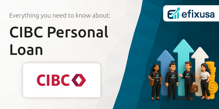 CIBC Personal Loan: Everything You Need to Know